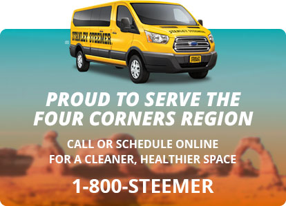 Stanley Steemer van with text reading Proud to Serve the Four Corners region Call or schedule online for a cleaner healthier space 1-800-STEEMER